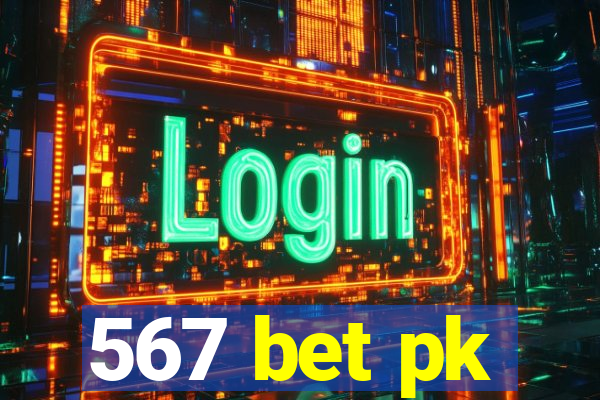 567 bet pk